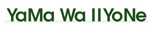 YaMa Wa IIYoNe